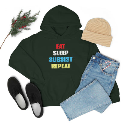 Eat Sleep Subsist Repeat Hooded Sweatshirt