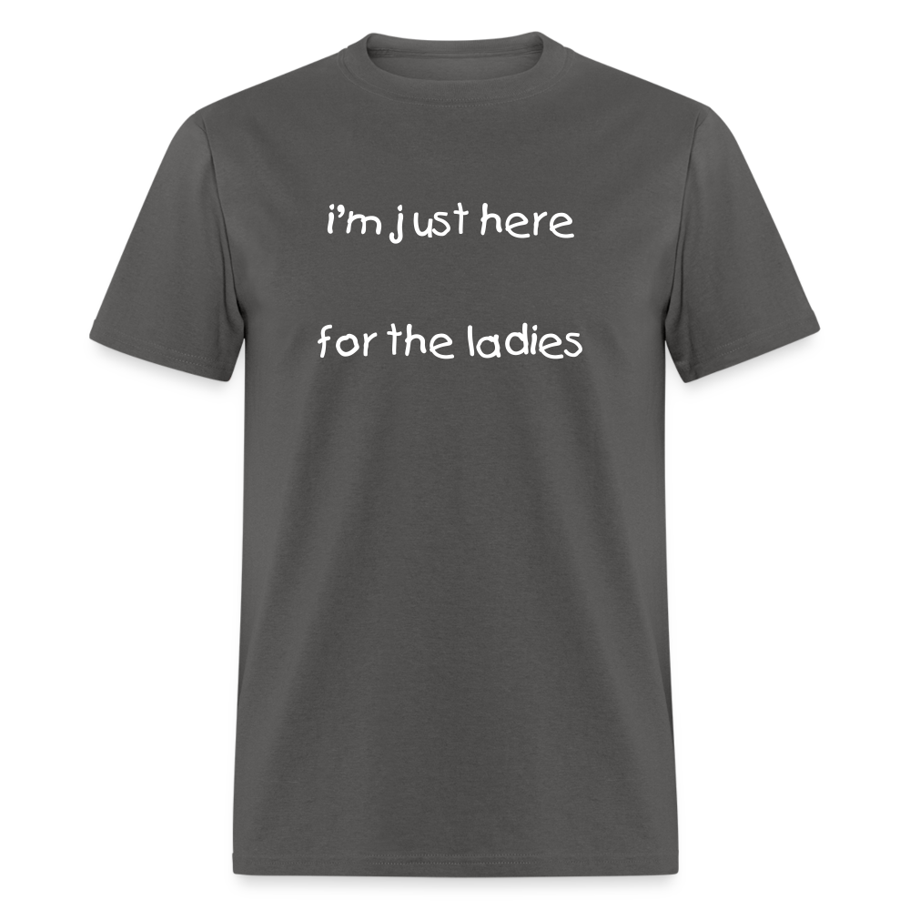 Im Just Here T-Shirt - charcoal