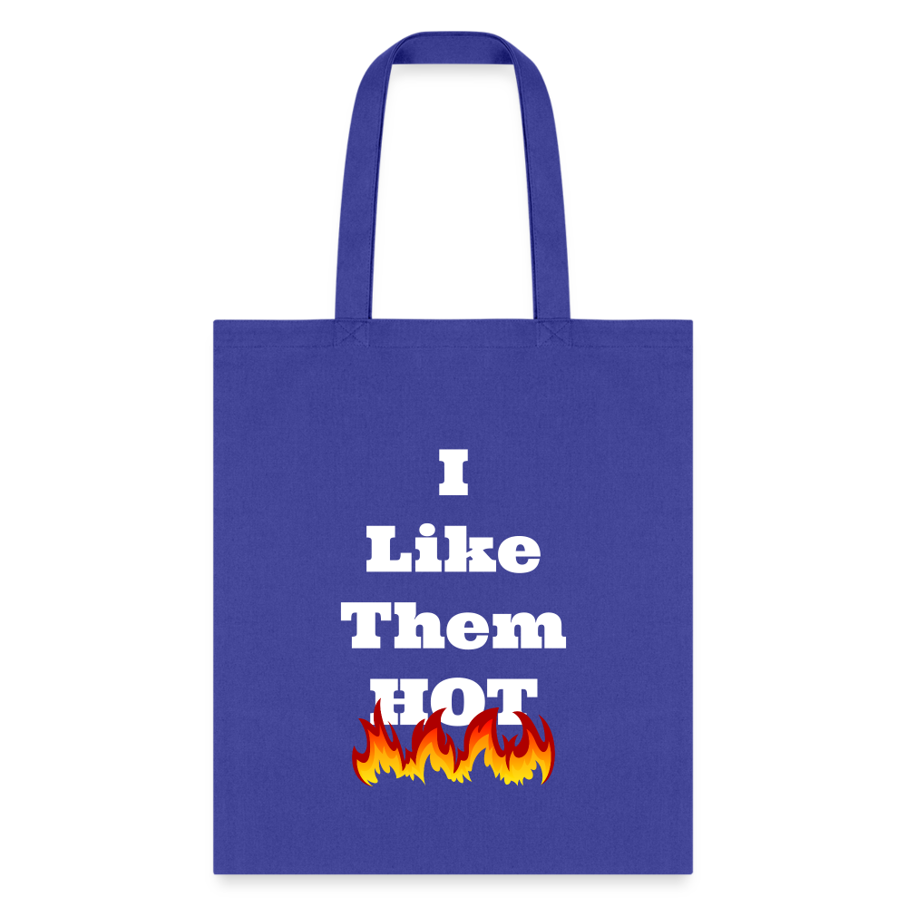 I Like Them Hot Tote Bag - royal blue