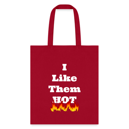 I Like Them Hot Tote Bag - red