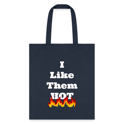 I Like Them Hot Tote Bag - navy