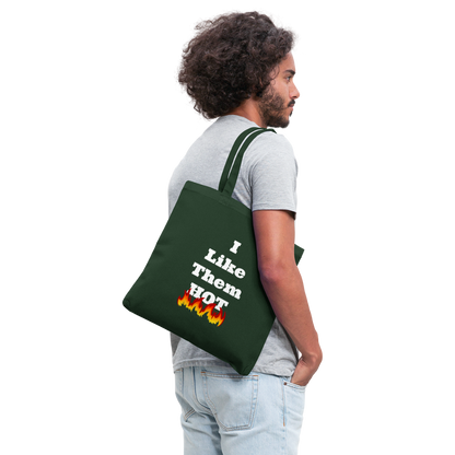 I Like Them Hot Tote Bag - forest green