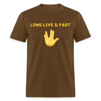 Long Live & Fart T-Shirt - brown