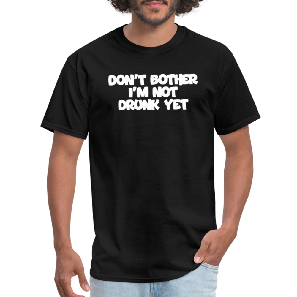 Dont Bother T-Shirt - black