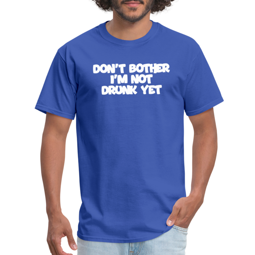 Dont Bother T-Shirt - royal blue