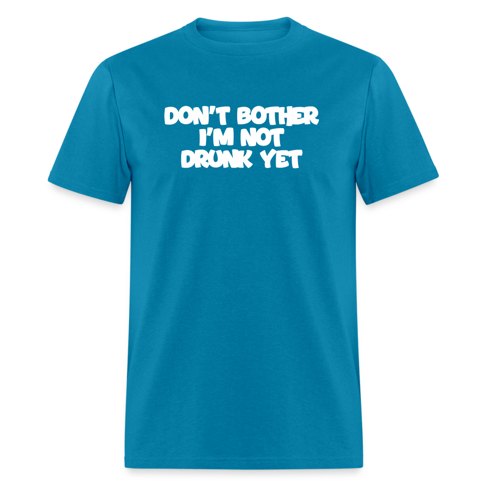 Dont Bother T-Shirt - turquoise