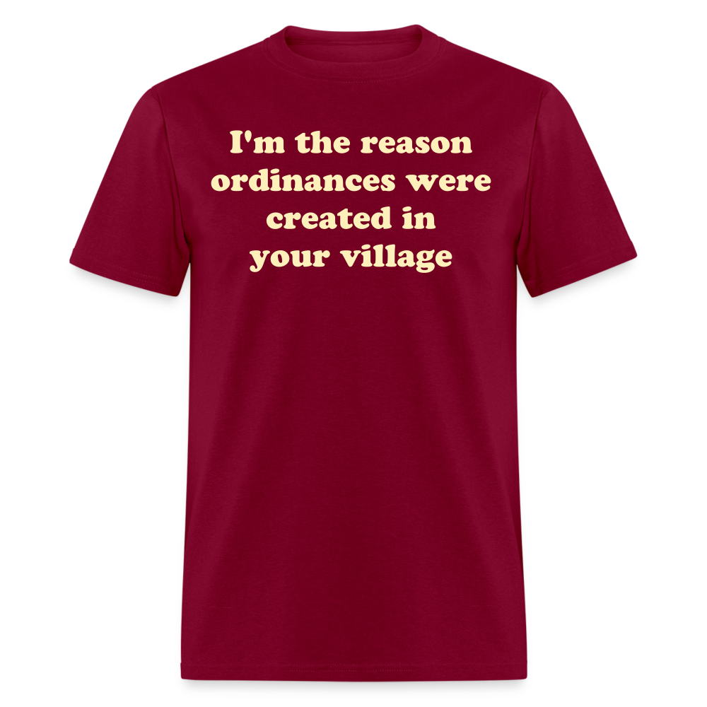 Im The Reason T-Shirt - burgundy