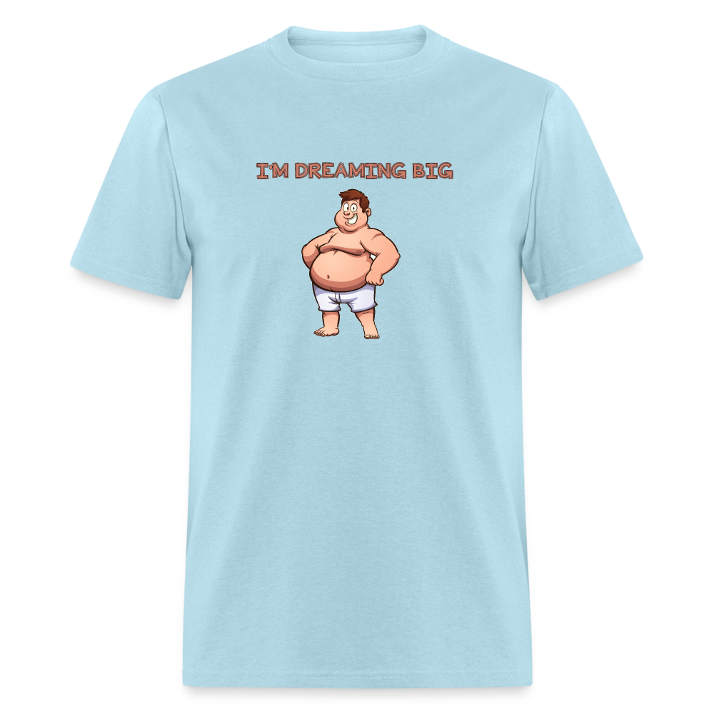 Im Dreaming Big T-Shirt - powder blue