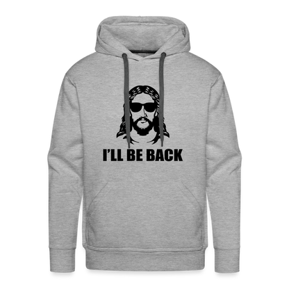 Ill Be Back Hoodie - heather grey