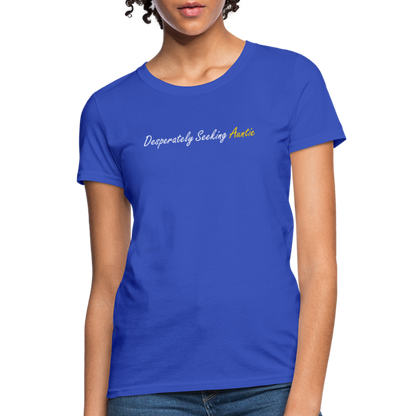 Desperately Seeking Auntie Women's T-Shirt - royal blue