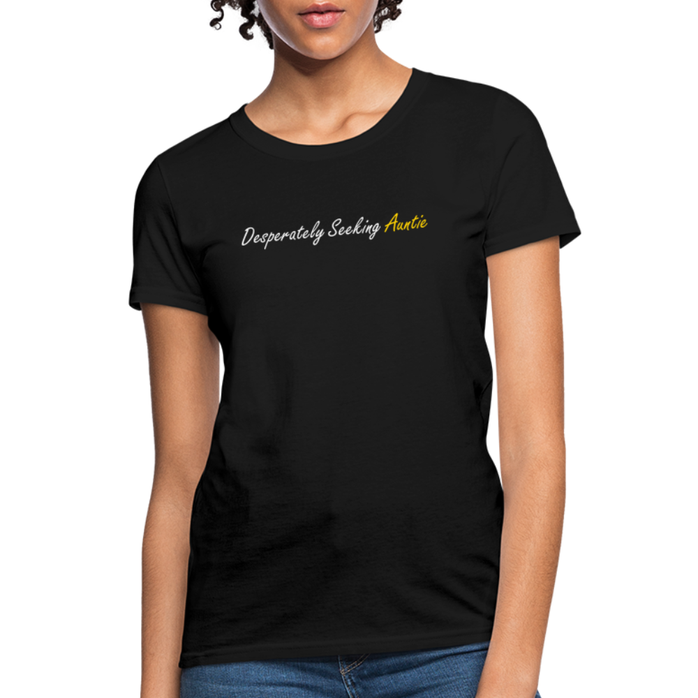 Desperately Seeking Auntie Women's T-Shirt - black