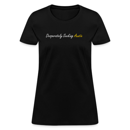 Desperately Seeking Auntie Women's T-Shirt - black