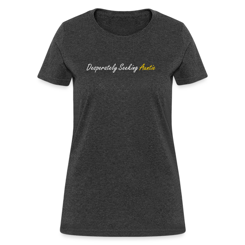 Desperately Seeking Auntie Women's T-Shirt - heather black