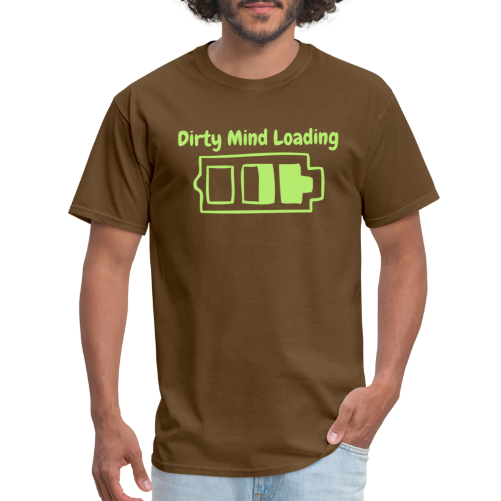 Dirty Mind Loading T-Shirt - brown