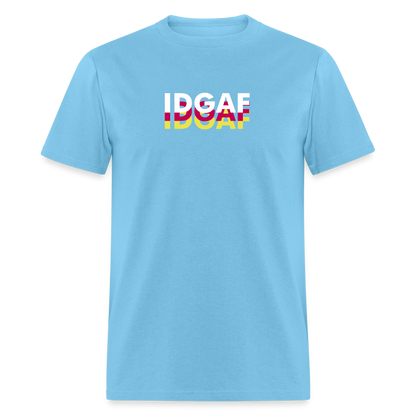 IDGAF T-Shirt - aquatic blue