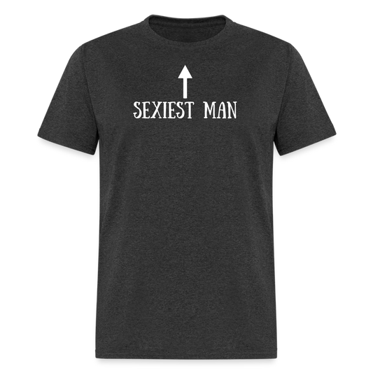 Sexiest Man T-Shirt - heather black