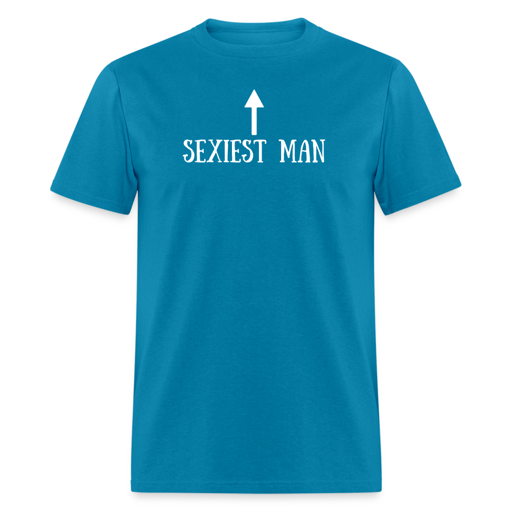 Sexiest Man T-Shirt - turquoise