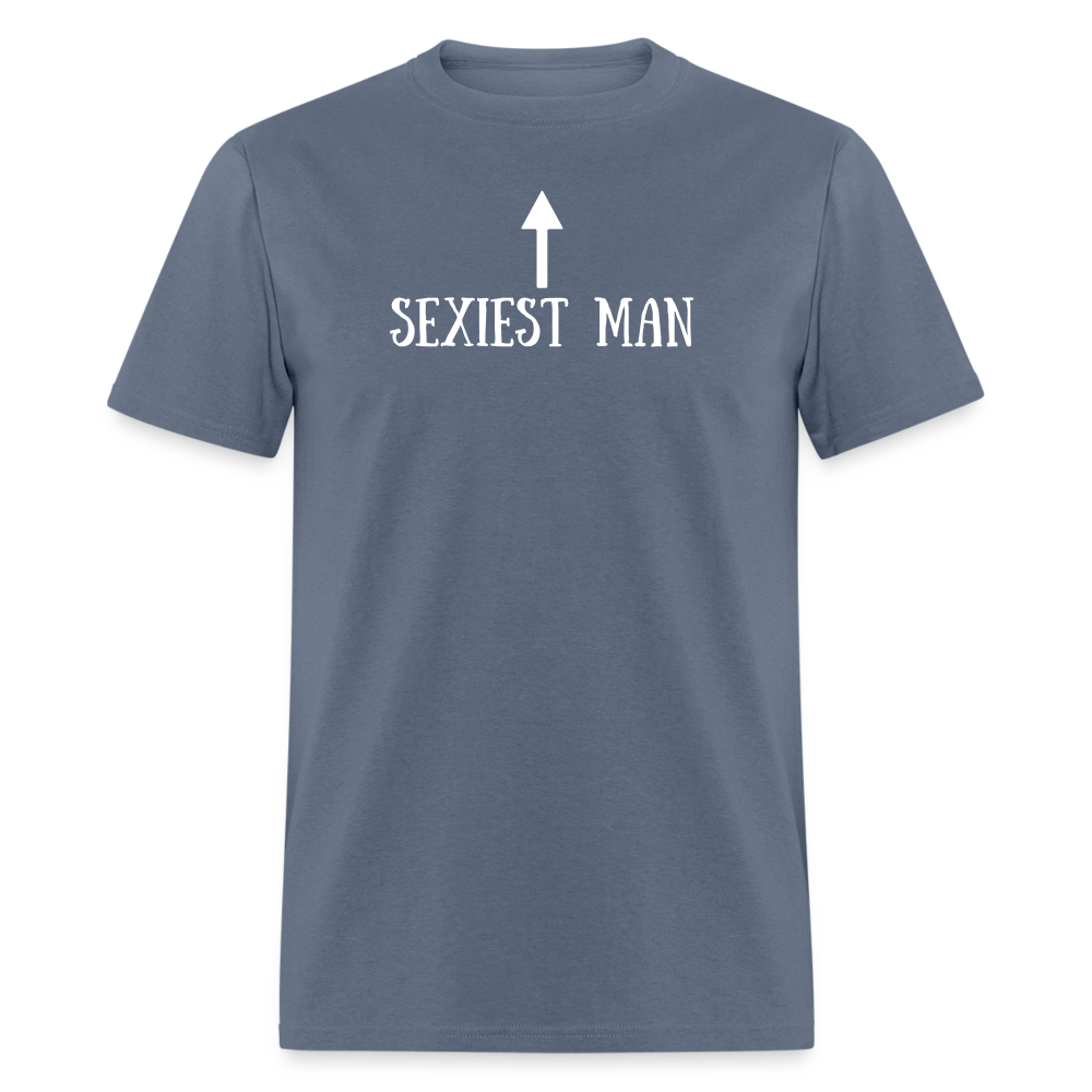 Sexiest Man T-Shirt - denim