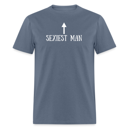 Sexiest Man T-Shirt - denim