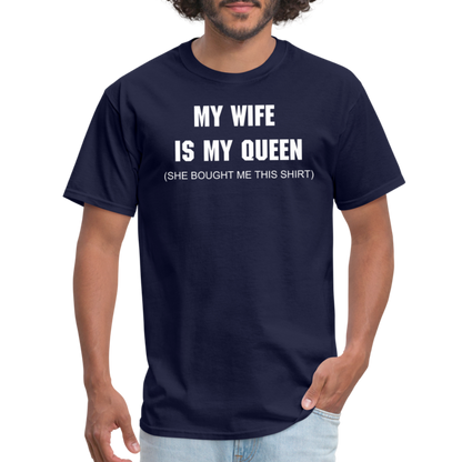 My Wife is My Queen T-Shirt - navy