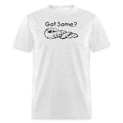 Got Some? T-Shirt - light heather gray