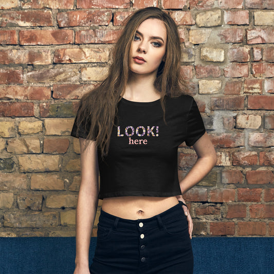 Look Here Crop Tee